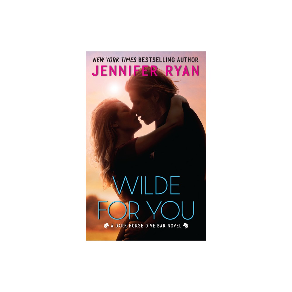 Wilde for You - (Dark Horse Dive Bar) by Jennifer Ryan (Paperback)