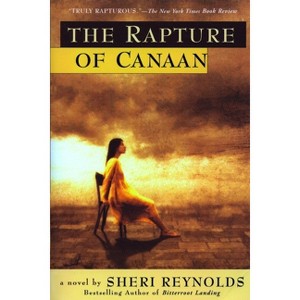 Rapture of Canaan - (Oprah's Book Club) by  Sheri Reynolds (Paperback) - 1 of 1