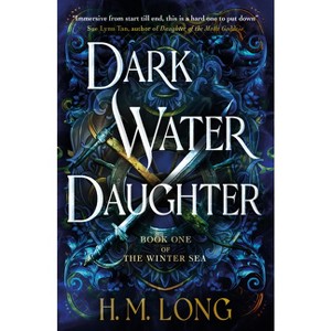 Dark Water Daughter - (The Winter Sea) by  H M Long (Paperback) - 1 of 1