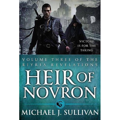 Heir of Novron - (Riyria Revelations) by  Michael J Sullivan (Paperback)