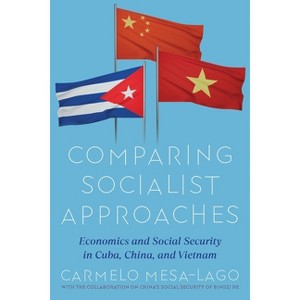 Comparing Socialist Approaches - (Pitt Latin American) by  Carmelo Mesa-Lago (Hardcover) - 1 of 1