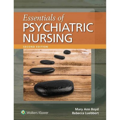 Essentials of Psychiatric Nursing - 2nd Edition by  Mary Ann Boyd & Rebecca Ann Luebbert (Paperback)