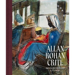Allan Rohan Crite - by  Diana Seave Greenwald & Christina Michelon (Hardcover) - 1 of 1