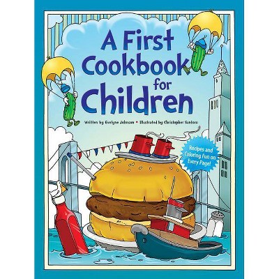 A First Cookbook for Children - (Dover Children's Activity Books) by  Evelyne Johnson (Paperback)