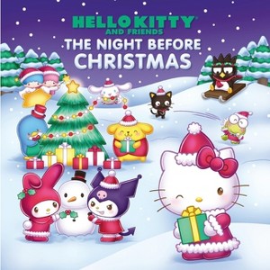 Hello Kitty and Friends the Night Before Christmas - by  Merrill Hagan & Kristen Tafoya Humphrey & Sanrio (Hardcover) - 1 of 1
