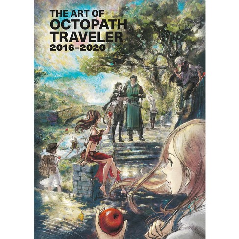 The Art Of Octopath Traveler 2016 2020 By Square Enix