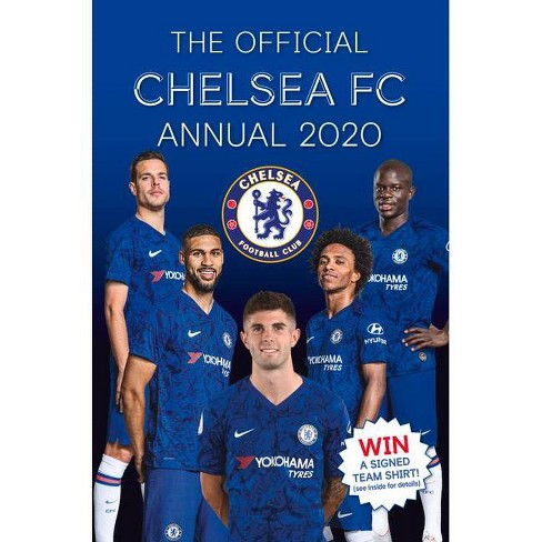 The Official Chelsea Fc Annual 2021 By David Antill Hardcover Target