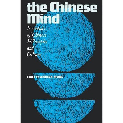 The Chinese Mind - (East-West Center Press) by  Charles a Moore (Paperback)