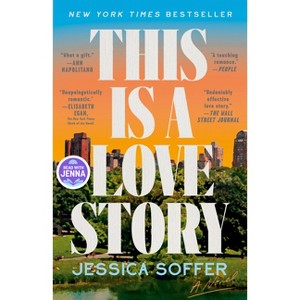 This Is a Love Story: A Read with Jenna Pick - by Jessica Soffer - 1 of 1