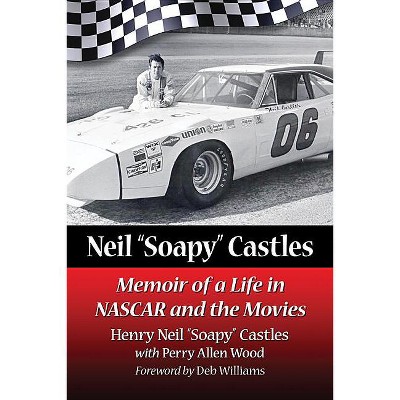 Neil "Soapy" Castles - by  Henry Neil Soapy Castles (Paperback)