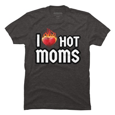 Men's Design By Humans I Love Hot Moms Heart By Metavera T-Shirt