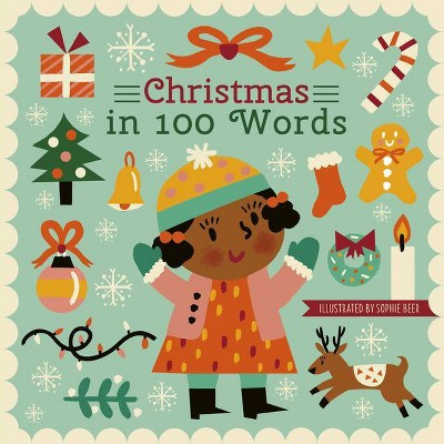 Christmas in 100 Words - (My World in 100 Words) by  Words&pictures (Board Book)