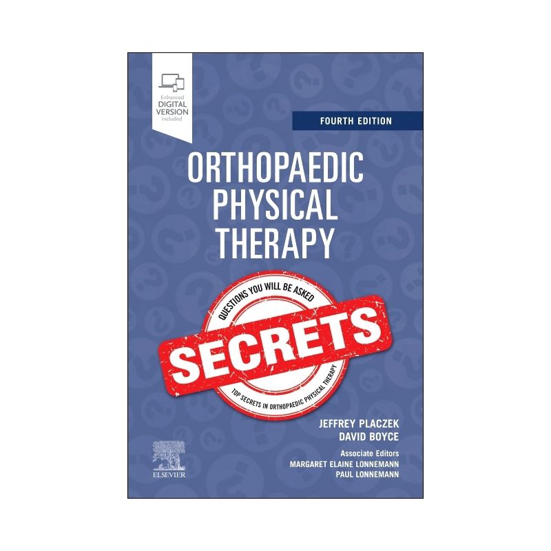 Orthopaedic Physical Therapy Secrets - 4th Edition by  Jeffrey D Placzek & David A Boyce (Paperback), 1 of 2