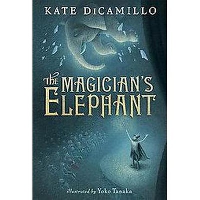 The Magician's Elephant (Hardcover) by Kate Dicamillo