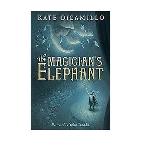 The Magician's Elephant (Hardcover) by Kate Dicamillo - image 1 of 1