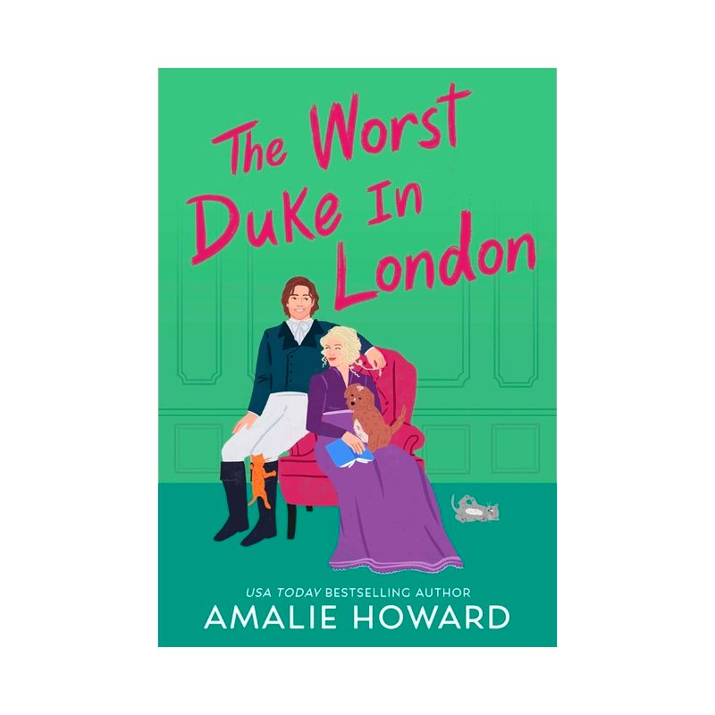The Worst Duke in London - (Taming of the Dukes) by  Amalie Howard (Paperback), 1 of 2