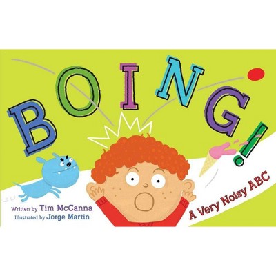 Boing! - by  Tim McCanna (Hardcover)