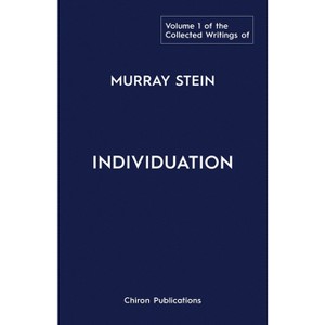 The Collected Writings of Murray Stein - (Paperback) - 1 of 1