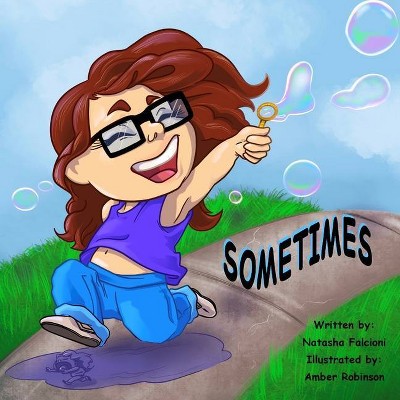 Sometimes - by  Natasha Falcioni (Paperback)