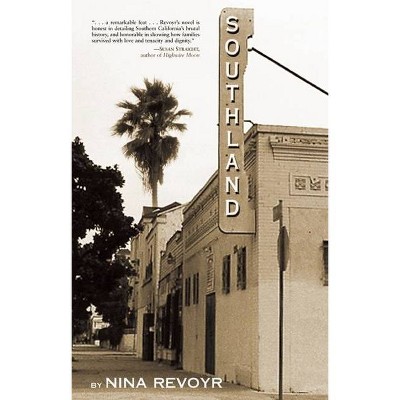 Southland - by  Nina Revoyr (Hardcover)