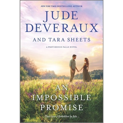 An Impossible Promise - (Providence Falls) by  Jude Deveraux & Tara Sheets (Paperback)