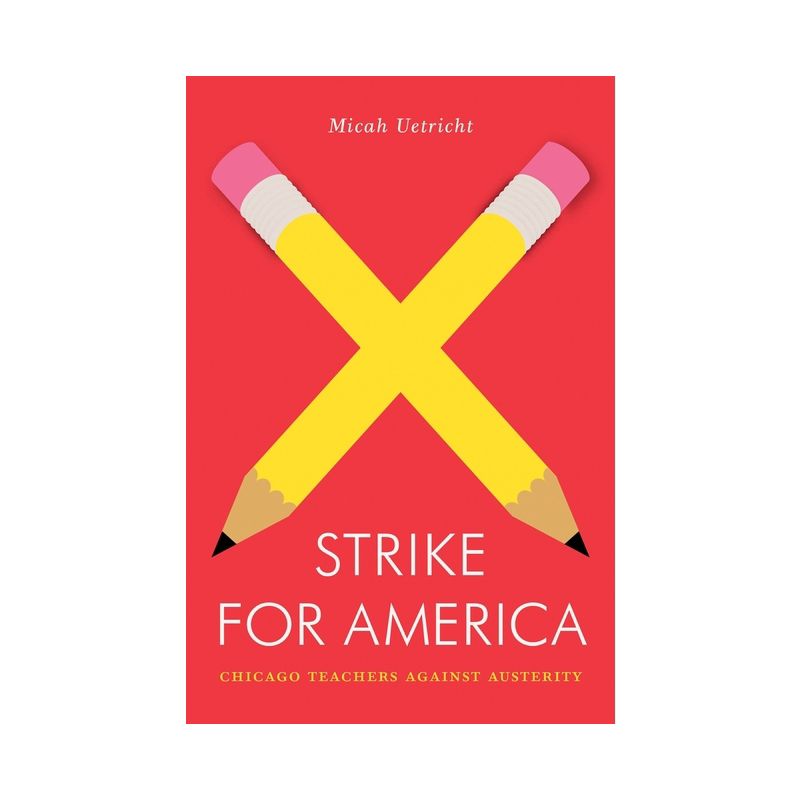 Strike for America - (Jacobin) by  Micah Uetricht (Paperback), 1 of 2