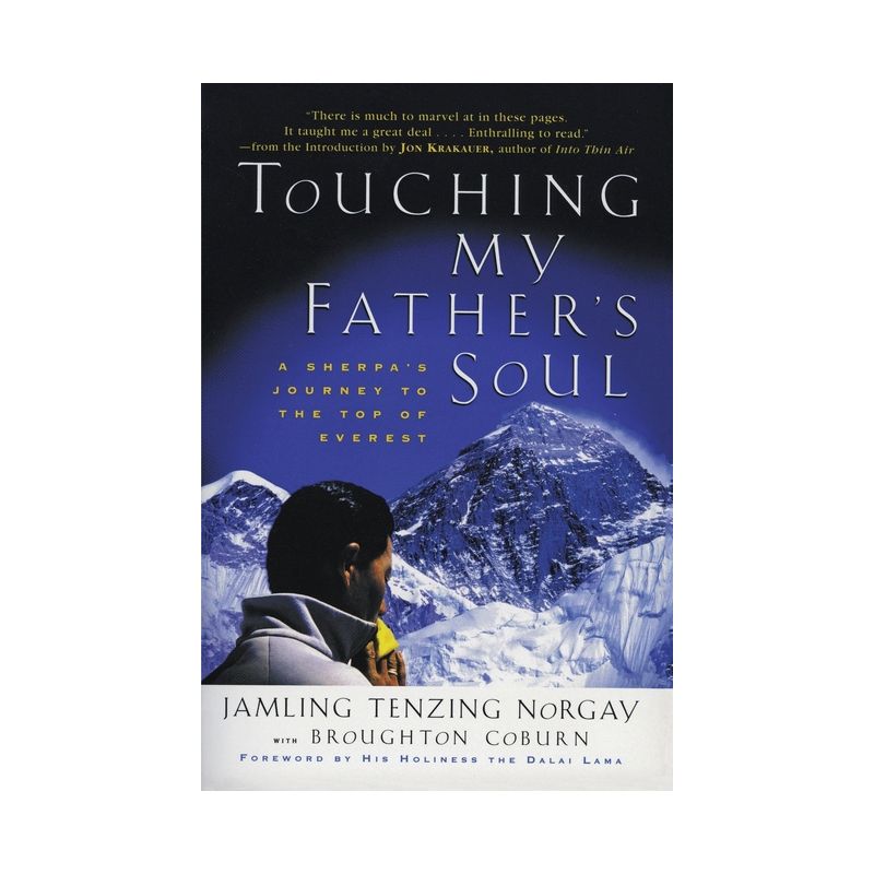 Touching My Father's Soul - by  Jamling T Norgay (Paperback), 1 of 2