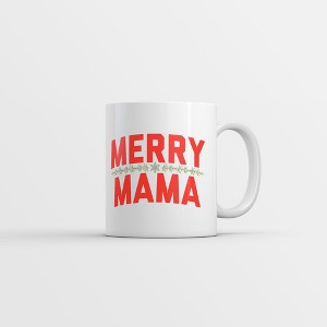 Crazy Dog T-Shirts Merry Mama Mug Funny Sarcastic Christmas Graphic Novelty Coffee Cup-11oz - 1 of 4