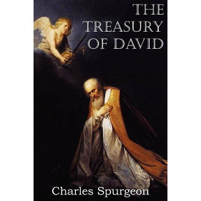 The Treasury of David - by  Charles Spurgeon (Paperback)