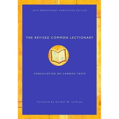 The Revised Common Lectionary - 20th Edition,Annotated by  Augsburg Fortress (Paperback)