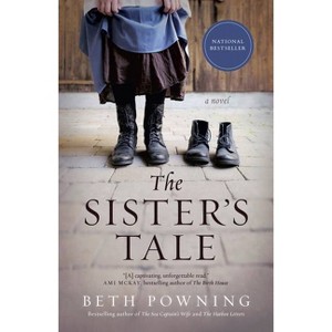 The Sister's Tale - by  Beth Powning (Paperback) - 1 of 1