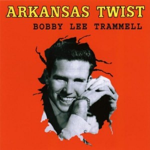 Bobby Lee Trammell - Arkansas Twist (CD) - 1 of 1