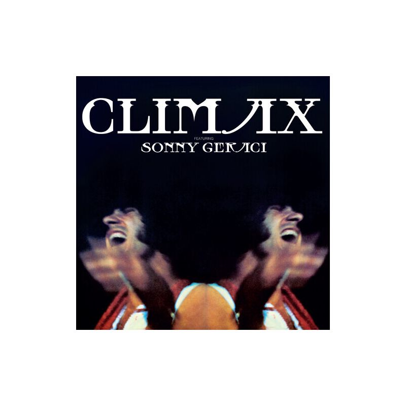 Climax - Climax - Featuring Sonny Geraci (Vinyl), 1 of 2