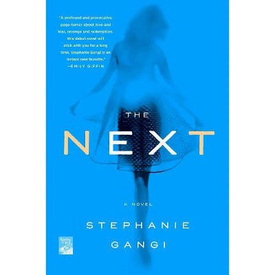 The Next (Reprint) (Paperback) (Stephanie Gangi)