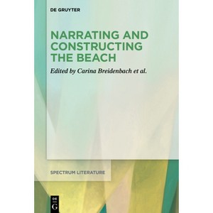 Narrating and Constructing the Beach - (Spectrum Literaturwissenschaft / Spectrum Literature) (Paperback) - 1 of 1