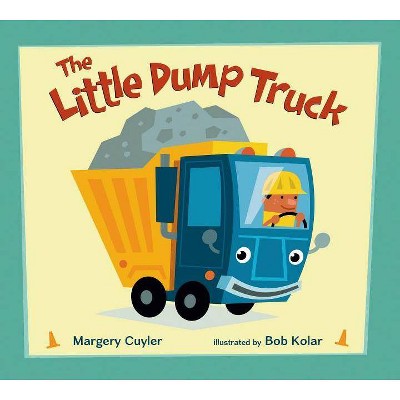 Little Dump Truck (Reissue) (Hardcover) (Margery Cuyler)