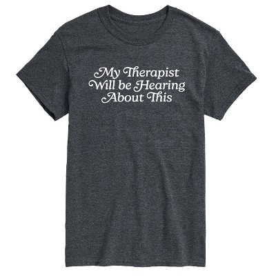 Men's - Instant Message - Therapist Hear About This Short Sleeve Graphic T-Shirt