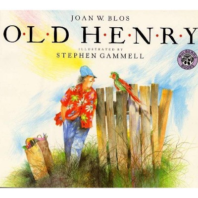 Old Henry - by  Joan W Blos (Paperback)