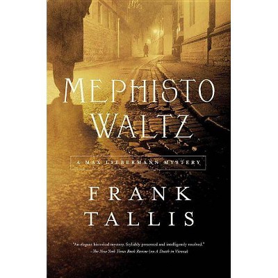 Mephisto Waltz - by  Frank Tallis (Hardcover)