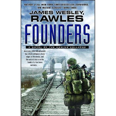 Founders - by  Rawles (Paperback)