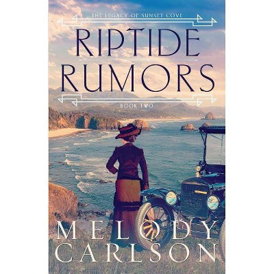 Riptide Rumors - by  Melody Carlson (Paperback)