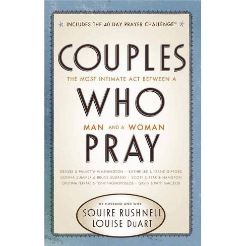 52 Uncommon Dates: A Couple's Adventure Guide for Praying, Playing, and Staying Together [Book]