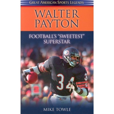 The Heart of Walter Payton, A Football Life