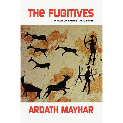 The Fugitives - by  Ardath Mayhar (Paperback)