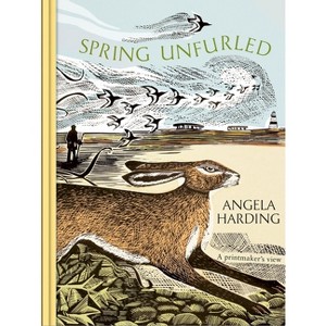 Spring Unfurled - by  Angela Harding (Hardcover) - 1 of 1
