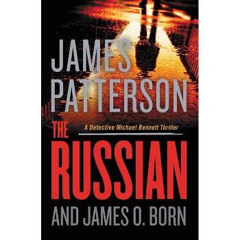 The Russian - (Michael Bennett) by James Patterson & James O Born (Paperback)