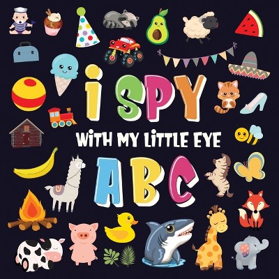 I Spy With My Little Eye - ABC - Large Print by  Pamparam Kids Books (Paperback)
