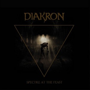 Diakron - Spectre At The Feast (CD) - 1 of 1