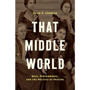 That Middle World - by Julia S Charles - 1 of 1
