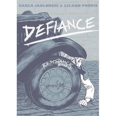 Defiance - (Resistance) by  Carla Jablonski (Paperback)